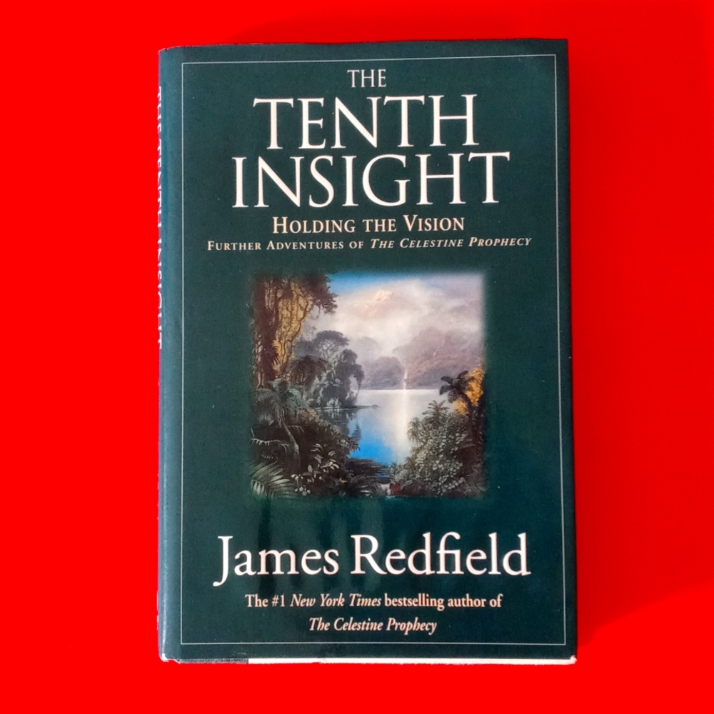 The Tenth Insight by James Redfield